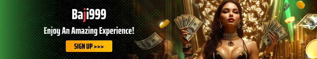 baji999 enjoy an amazing experience!